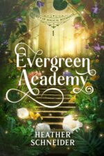 Evergreen Academy of Magical Botanists Book