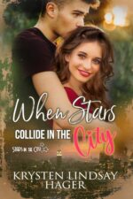 When Stars Collide in the City in the City Book