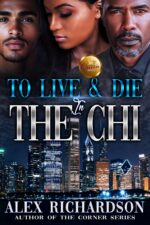 To Live and Die in the Chi