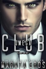 Club Omega : 🏆 Top-100 Bestselling Series in Psychological Thriller • International Crime Mystery • Multicultural Romance — Standalone Dark Romantic Thriller Game Trilogy Book