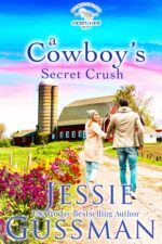 A Cowboy's Secret Crush View Ranch Western Cowboy Romance Book View Ranch Western Christian Cowboy