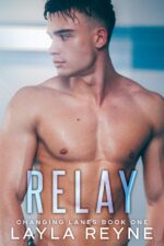 Relay: a Changing Lanes Novel