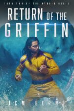 Return of the Griffin: a Superhero Space Opera Fantasy Helix Book