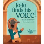 Jo-jo Finds His Voice!: a Heartwarming Story of Stage Fright, Music, and the Magic of Opera Art Adventures Book