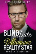 Blind Date With a Billionaire Reality Star Date Disasters Book