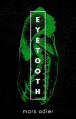 Eyetooth Magic Series Book