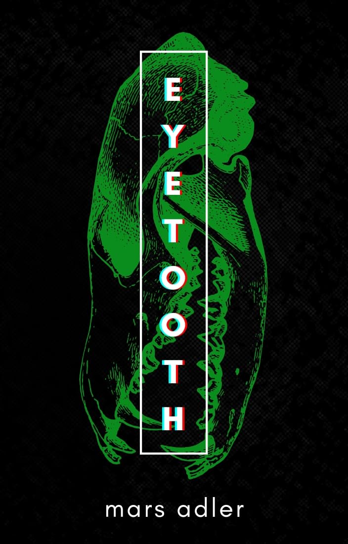 Eyetooth Magic Series Book