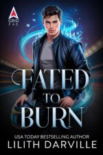 Fated to Burn: a Fated Mates F1 Fae Romance