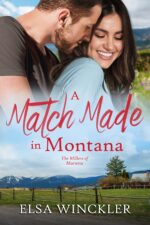 A Match Made in Montana Millers of Marietta Book