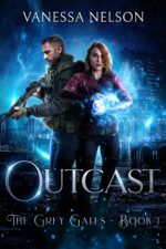 Outcast: the Grey Gates - Book 1