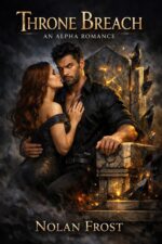 Throne Breach: an Alpha Romance
