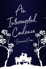 An Interrupted Cadence: a Novella