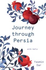 Journey Through Persia : With Hafiz
