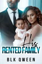 His Rented Family: Age Gap Interracial Secret Past Jilted Love Single Mom Millionaire Mystery Thriller Suspense Romance