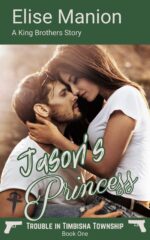 Jason's Princess: a King Brothers Story in Timbisha Township Book