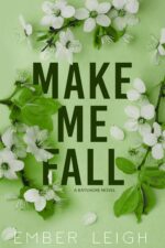 Make Me Fall: a Fake Relationship Rom-com Book