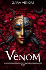 Venom: a Dark Paranormal Fantasy Reverse Harem Romance Twist. Hearts of The