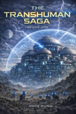 The Transhuman Saga: Volume One