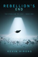 Rebellion's End Ethelium Saga Book