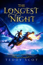 The Longest Night: a Tale of a Boy Who Rode a Wyvern