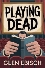 Playing Dead: the First Swan Theater Mystery Theater Mysteries Book
