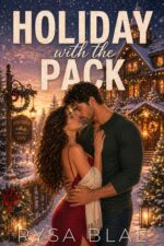 Holiday With the Pack: a Cozy Paranormal Romantasy Novella the Pack