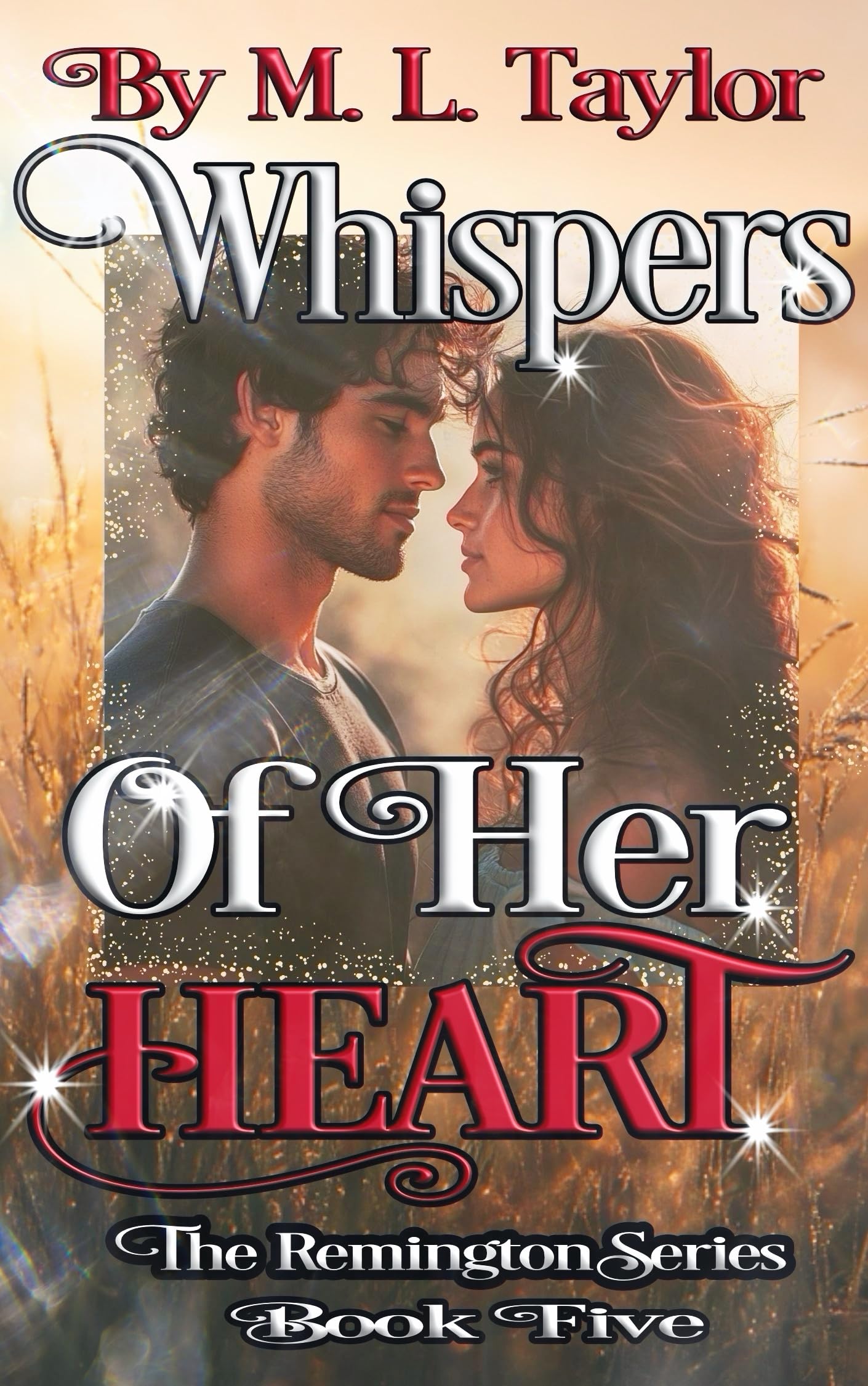 Whispers of Her Heart Remington Series Book