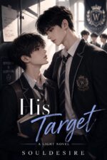 His Target: a Light Novel