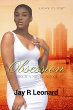 Obsession : Erotica Novella Book 2