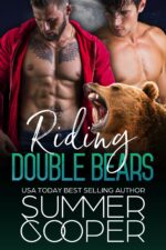 Riding Double Bears: a Menage Bear Shifter Paranormal Romance Short Story