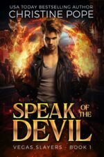 Speak of the Devil: a Demonic Urban Fantasy Slayers Book