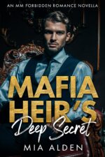 Mafia Heir's Deep Secret: an Mm Forbidden Romance Novella Love Book