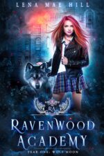 Ravenwood Academy: Year One: Wolf Moon