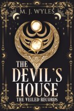 The Devil’s House: the Veiled Records
