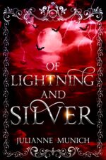 Of Lightning and Silver