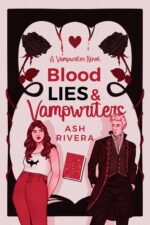 Blood, Lies, and Vampwriters: a Vampwriter Novel Series Book