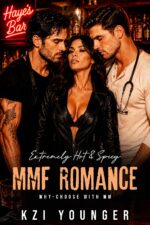 Extremely Hot & Spicy Mmf Romance - Why-choose With Mm: Very High Steam Level, Lots of Spice, Smutty Mfm Book for Adults & Explicit Quick-reads