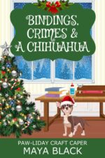 Bindings, Crimes & a Chihuahua: a Christmas Binding Mystery
