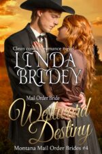 Mail Order Bride - Westward Destiny: Historical Cowboy Romance Mail Order Brides Book