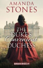 The Duke's Convenient Duchess: a Historical Regency Romance Novel Brides Book