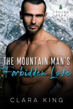 The Mountain Man's Forbidden Love County: Frozen