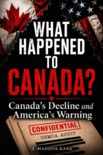 What Happened to Canada? Canada’s Decline and America’s Warning