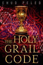 The Holy Grail Code - a Gripping Mystery Novel