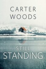Still Standing: an Emp Post Apocalypse Prepper Survival Thriller