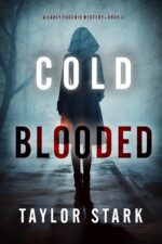 Cold Blooded Carly Phoenix Fbi Suspense Thriller—book