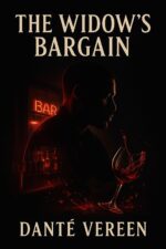 The Widow’s Bargain: a Dark Romance Thriller and Desires Series Book