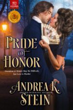 Pride of Honor: Friends to Lovers Regency Navy Romance of the Squadron Book