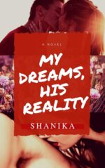 My Dreams, His Reality