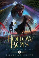 The Hollow Boys: the Dream Rider Saga, Book 1