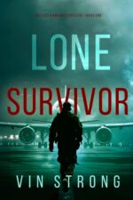 Lone Survivor Alex Hawkins Thriller Book